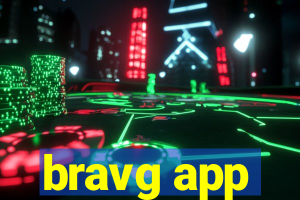 bravg app